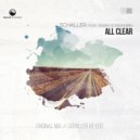 Schaller Feat. Brian Sonneman - All Clear (Schaller Re-Edit)
