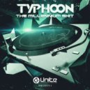 Typhoon - The Millennium Shit (Radio Edit)