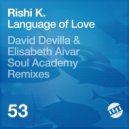 Rishi K. - Language Of Love (David Devilla & Elisabeth Aivar Remix)