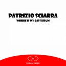 Patrizio Sciarra - Where Is My Bass Drum