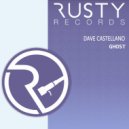 Dave Castellano - Ghost (Original Mix)