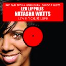 Leo Lippolis feat. Natasha Watts - Live Your Life (Guido P Mix)