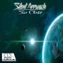 Silent Approach - So Close