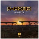 R-Monix - Need You (Original Mix)