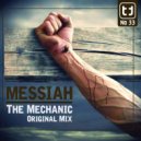 The Mechanic - Messiah