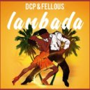 Dcp & Fellous - Lambada