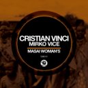 Cristian Vinci, Mirko Vice - Masai Woman\'s (Deep Mix)