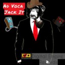 Ad Voca - Jack It