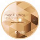 Mano Andrei & Azteca - What I Said (Original Mix)