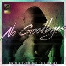 Davidoff & John Odin feat. Stellar Sha - No Goodbyes (Miguel Cortes 12MN Remix)