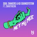 Soul Shakers, KD Soundsystem feat. ZwartWerk - Met Mij Mee (Club Mix)