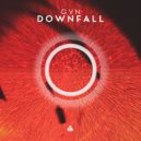 GVN - Downfall (Original Mix)