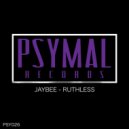 JayBee - Ruthless
