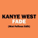 Kanye West - Fade