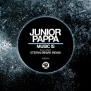 Junior Pappa - Music Is (Stefan Biniak Remix)