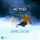 Acynd Feat. Kristine Brønstad Pettersen - Åre 2016 (Original Mix)