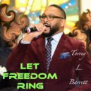 Torrey L Barrett - Let Freedom Ring (Miggstrumental)