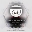 Jame Moorfield - The Dusk