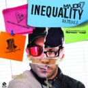 Major7 - Inequality (Seven Monkeys Remix)