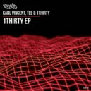 Karl Vincent, Tee & 1Thirty - Ghost (Original Mix)