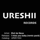 Elof de Neve - I Miss You Baby