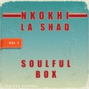 Nkokhi feat. Nqanqa - You Make My Heart Smile (Nkokhi & La Shad Remix)