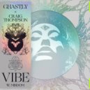 Ghastly & Misdom feat. Craig Thompson - Vibe