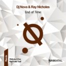 DJ Nova (Miami), Ray Nicholes - End Of Time (Original Mix)