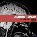 Ambient Drum - Mnemonics, Pt. 3