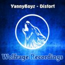 YannyBoyz - Distort