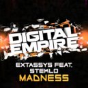EXTASSYS feat. Steklo - Madness