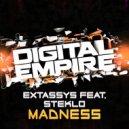 EXTASSYS feat. Steklo - Madness (Original Mix)