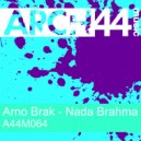 Arno Brak - Nada Brahma (Original Mix)