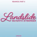 Seventh Stranger - Landslide (Dan Thomas Radio Edit)