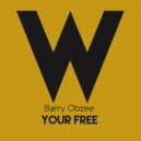 Barry Obzee - Your Free