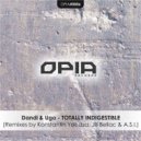 Dandi & Ugo - Totally Indigestible (Original Mix)