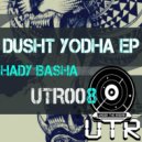 Hady Basha - Dusht Yodha (Big Al Remix)