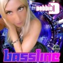 DJ Debbie D - Bass Line (Original Mix)