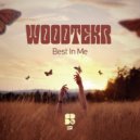 Woodtekr Feat. Oscar Michael - You Bring Out The Best In Me