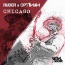Ruber & Opt1mum - Chicago Bounce (Original Mix)