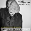 Luke Neptune - Frankie's Song