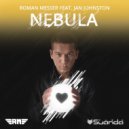 Roman Messer feat. Jan Johnston - Nebula