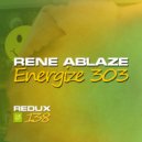Rene Ablaze - Energize 303