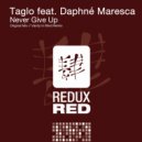Taglo feat. Daphné Maresca - Never Give Up