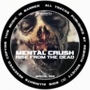 Mental Crush - The Overnight (Original Mix)