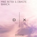 Mike Retek & dBaste - Bianca