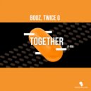 Booz, Twice G - Used This (Original Mix)