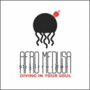 Afro Medusa - Diving In Your Soul (Stone Willis Remix)