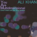 Ali Khan - You Are Multidimensional