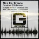 Man En Trance - Chronicles Of Cyberpunk
